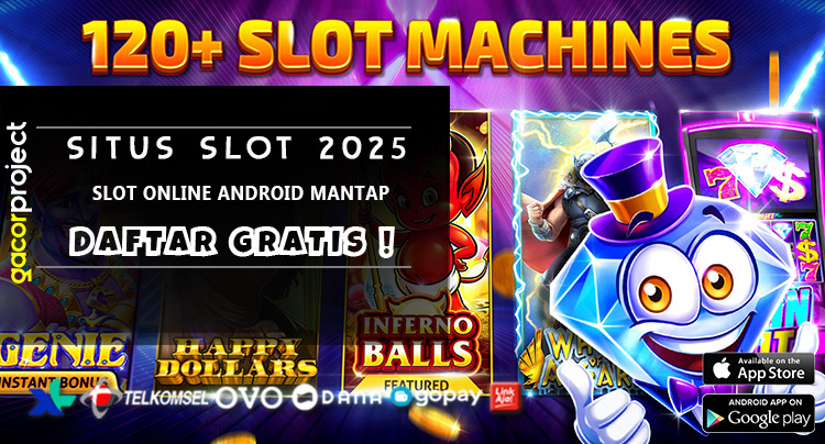 Slot Online Android Mantap